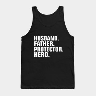 Husband Father Protector Hero Tank Top